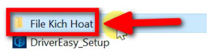 Mở thư mục File kích hoạt